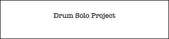 Drum Solo Project